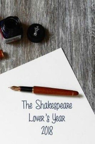 Cover of The Shakespeare Lover's Year 2018