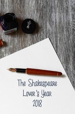 Book cover for The Shakespeare Lover's Year 2018