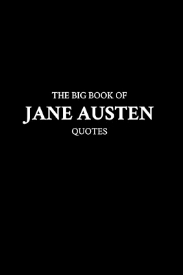 Book cover for The Big Book of Jane Austen Quotes