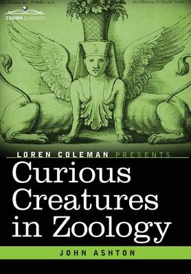 Book cover for Curious Creatures in Zoology