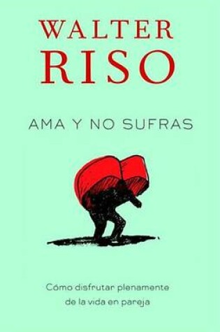 Cover of AMA y No Sufras