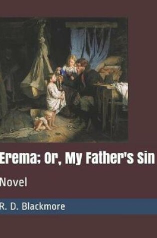 Cover of Erema; Or, My Father's Sin