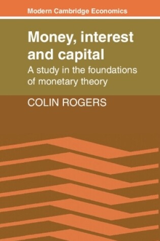 Cover of Money, Interest and Capital