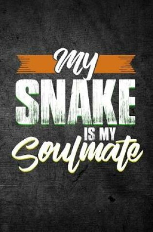 Cover of My Snake Is My Soulmate