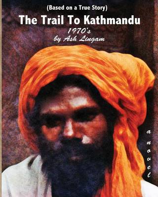 Book cover for The Trail to Kathmandu (1970's)