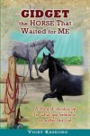 Book cover for Gidget -- The Horse That Waited For Me