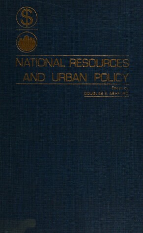 Cover of National Resources and Urban Policy