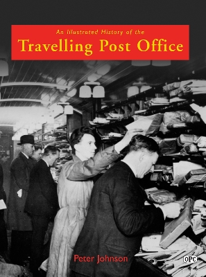 Book cover for An Illustrated History of the Travelling Post Office
