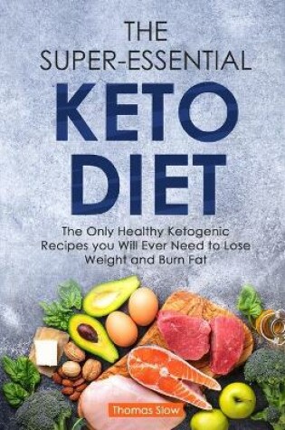 Cover of The Super-Essential Keto Diet