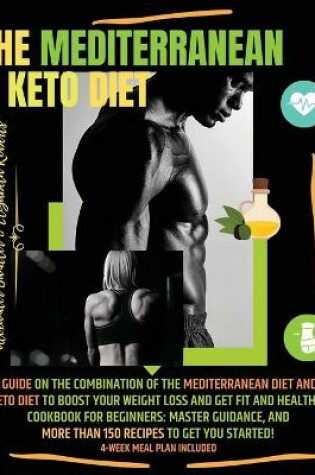 Cover of The Mediterranean & Keto Diet