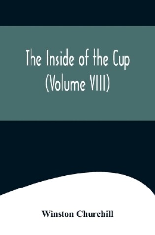 Cover of The Inside of the Cup (Volume VIII)