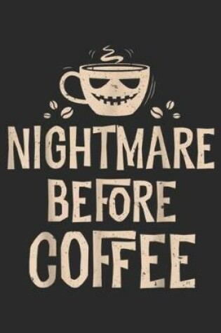 Cover of Nightmare Before Coffe