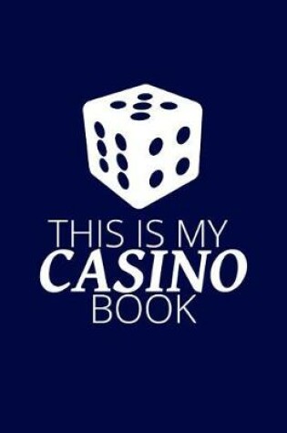 Cover of This is My Casino Book