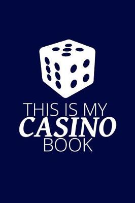 Book cover for This is My Casino Book