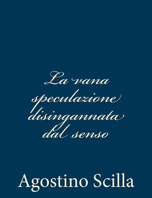 Book cover for La vana speculazione disingannata dal senso