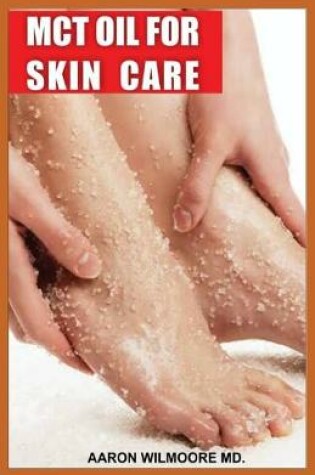 Cover of McT Oil for Skin Care