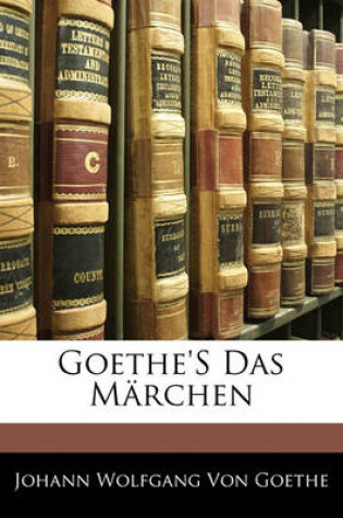 Cover of Goethe's Das Marchen