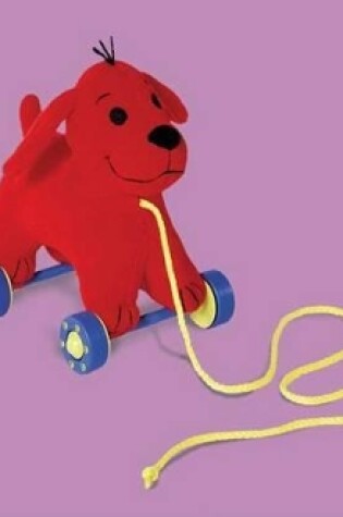 Cover of Clifford Small Red Puppy Pull Toy on Wheels