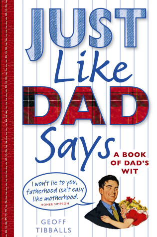 Cover of Just Like Dad Says