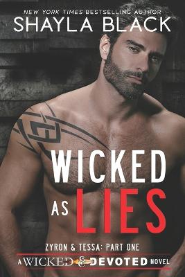 Book cover for Wicked as Lies (Zyron and Tessa, Part One)