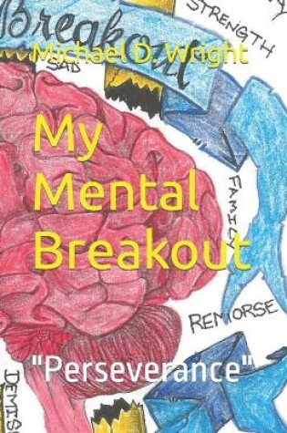 Cover of My Mental Breakout