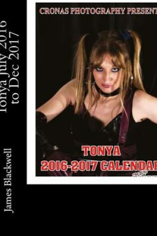 Cover of Tonya July 2016 to Dec 2017