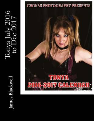 Book cover for Tonya July 2016 to Dec 2017