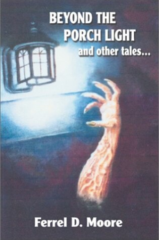 Cover of Beyond the Porch Light and Other Tales...