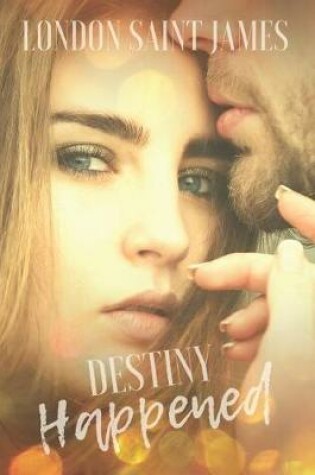 Cover of Destiny Happened