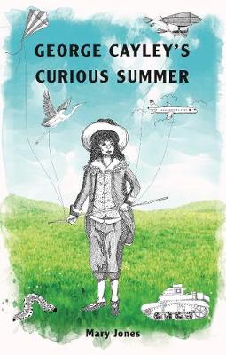 Book cover for George Cayley's Curious Summer