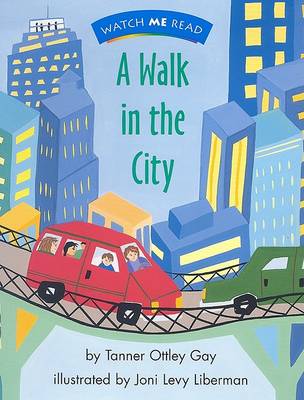 Cover of Watch Me Read: A Walk in the City, Level 1.2