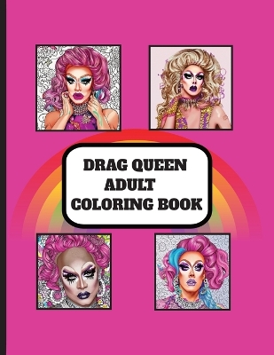 Cover of The Drag Queen Adult Coloring Book