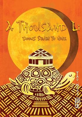 Cover of A Thousand Li Books 7-9