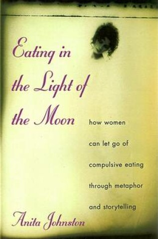 Cover of Eating in the Light of the Moo