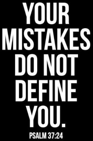 Cover of Your Mistakes Do Not Define You