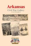 Book cover for Arkansas Civil War Gallery