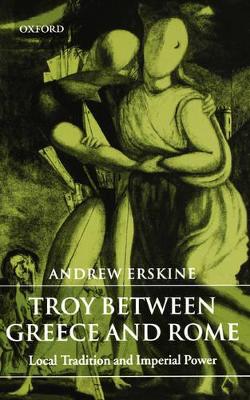 Book cover for Troy Between Greece and Rome