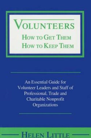 Cover of Volunteers How to Get Them & How to Keep Them (Price in Doll