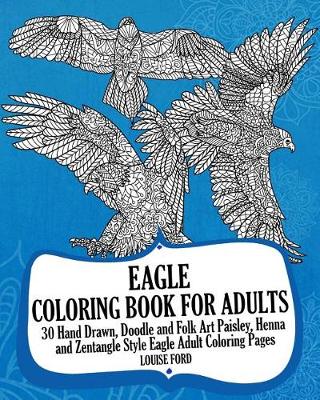 Cover of Eagle Coloring Book For Adults