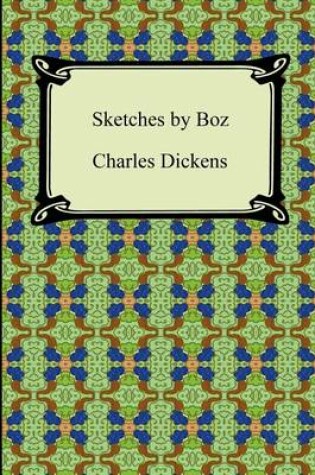 Cover of Sketches by Boz