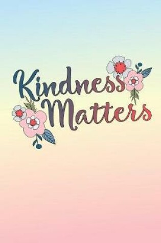 Cover of Kindness Matters