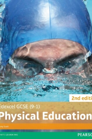 Cover of Edexcel GCSE (9-1) PE Student Book 2nd edition (Edexcel GCSE PE 2016)