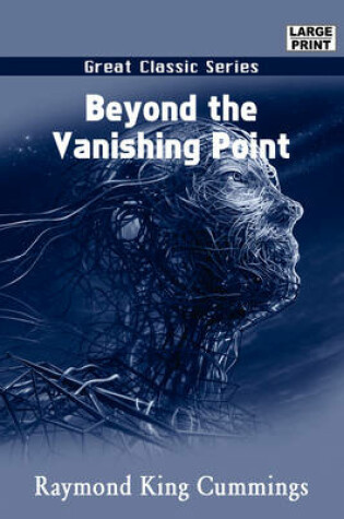 Beyond the Vanishing Point