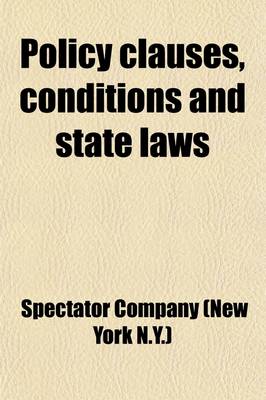 Book cover for Policy Clauses, Conditions and State Laws