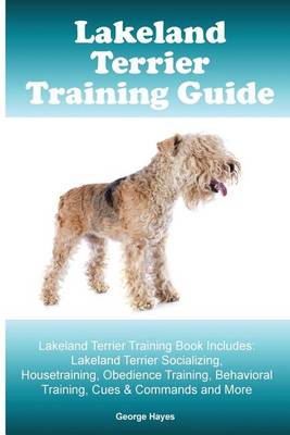 Book cover for Lakeland Terrier Training Guide. Lakeland Terrier Training Book Includes