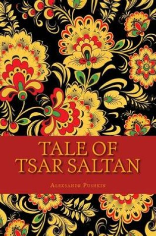 Cover of Tale of Tsar Saltan