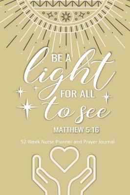 Book cover for Be A Light For All To See