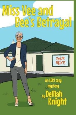 Cover of Miss Vee and Bee's Betrayal