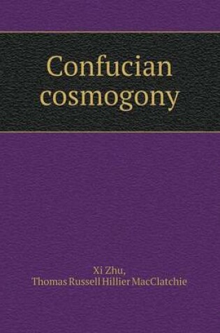 Cover of Confucian cosmogony