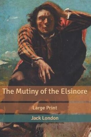 Cover of The Mutiny of the Elsinore